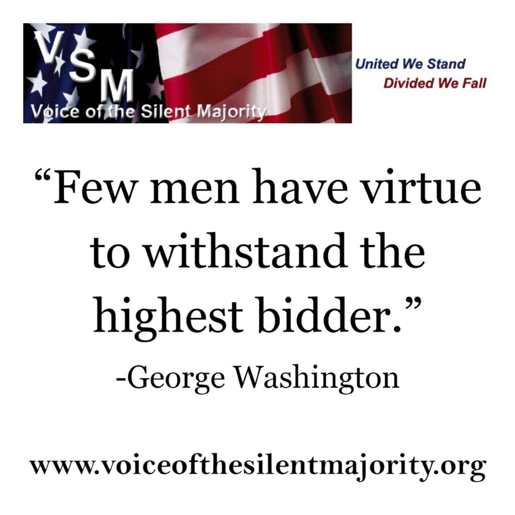 George washington's quote on the voice of the silent majority.